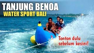 TANJUNG BENOA NUSA DUA | WATER SPORT BALI 2022