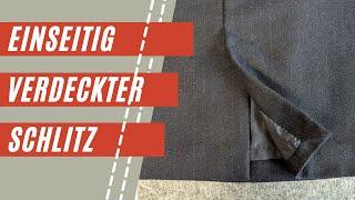 Einseitig verdeckter Schlitz | Bewegungsfreiheit mit- und ohne Futter | Näh-Tipps vom Profi