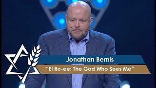 Rabbi Jonathan Bernis | El Ro-ee: The God Who Sees Me