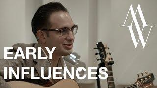 MICHAEL WATTS - EARLY INFLUENCES