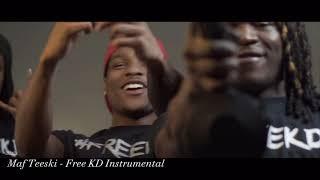 Maf Teeski - Free KD Instrumental