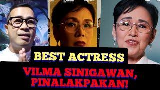 VILMA SANTOS BEST ACTRESS! SINIGAWAN, PINALAKPAKAN!