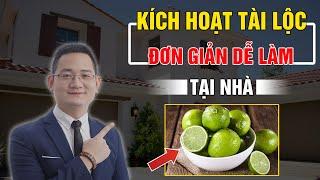 KÍCH HOẠT TÀI LỘC ĐƠN GIẢN DỄ LÀM TẠI NHÀ