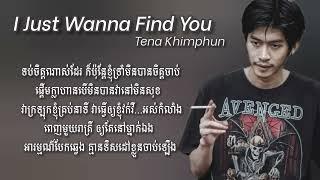 Tena - l Wanna Find You (lyrics video)