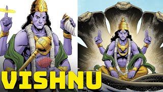 VISHNU - The Incredible God of Preservation and Responsible for sustaining the UNIVERSE