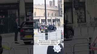 Princess Anne has arrived at Westminster Abbey for the annual Commonwealth Day Service