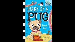 PixieLin's Storytime: Diary of a Pug - Beach Pug by Kyla May