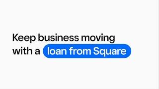 Small business loans and business financing from Square