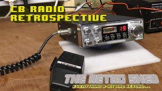 CB Radio Retrospective | The Retro Shed