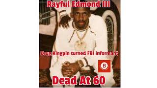 Rayful Edmond Drug Kingpin turned FBI informant dies at 60 after 35 years in prison #rayfuledmond