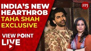 LIVE : India’s New HEARTHROB : Taha Shah Badussha Exclusive | Taha Shah Badussha | Viewpoint
