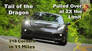 Tail of the Dragon | Porsche 981 Cayman | 2 X The Limit | Best Backroad EP 25