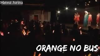 Orange No Bus - Jurina Matsui