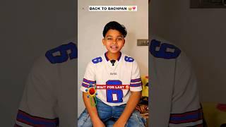 Back To Bachpan ️ Wait For Last  #shorts #funny #comedy #aruj #relatable