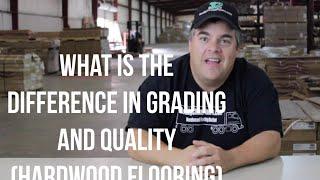 What's the difference in Grading and Quality Hardwood Floors - Q&A Show- ReallyCheapFloors.com