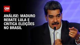 Análise: Maduro rebate Lula e critica eleições no Brasil | WW