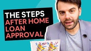 Home Loan Approval Process [What happens after home loan approval?]