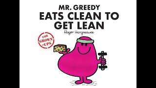 Pipanory #62 Mr Greedy Eats Clean To Go Lean