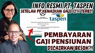 LANGSUNG DARI PT. TASPEN HARI INI, PEMBAYARAN KENAIKAN GAJI PENSIUNAN 12% SIAP DICAIRKAN BESOK?!