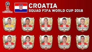 CROATIA Squad - 2018 FIFA WORLD CUP | Croatia's 2018 World Cup Squad | Historical Squads