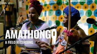 Field Recording: Amathongo (ft. Madosini) - Mvimbeni