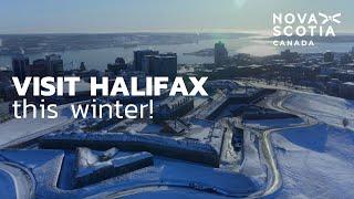 Visit Halifax, Nova Scotia this winter