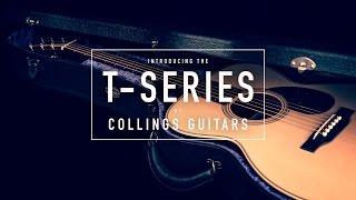 The Collings T-Series | Redefining Tradition