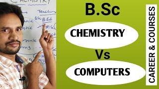 DEGREE COURSES IN TELUGU /BSc CHEMISTRY /BSc COMPUTERS CAREER AND COURSES