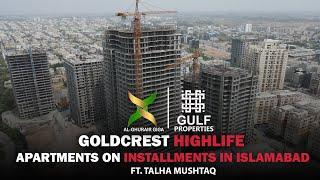 Al Ghurair | Goldcrest Highlife | Apartments On Instalments In Islamabad | Gulf Properties