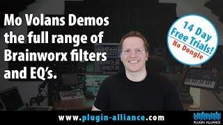 Mo Volans Demos the full range of  Brainworx filters and EQ’s | Plugin Alliance