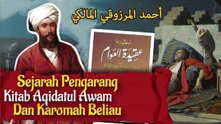 Sejarah Pengarang Kitab AQIDATUL AWAM Syaikh Ahmad al-Marzuqi dan Karomahnya Nadham Aqidatul Awam