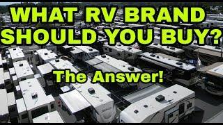 What brand of RV should you buy? Finally a real answer!