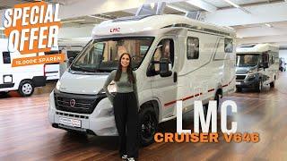 Sommer-Special: LMC Cruiser V 646 G jetzt 15.000 € günstiger! 