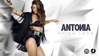 Antonia - Chica Loca (Official Music Video)