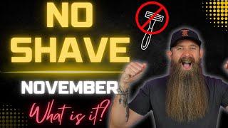 What Actually is "No Shave November"?