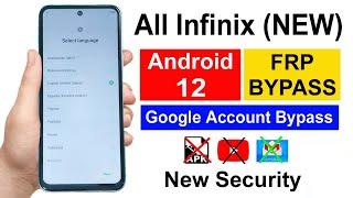 ALL INFINIX ANDROID 12 FRP BYPASS  NEW SECURITY  ALL INFINIX ANDROID 12 GOOGLE ACCOUNT BYPASS 