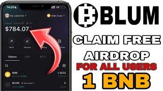 Claim Free Airdrop 1 BNB & 250,000 BLUM Token on Bitget Wallet