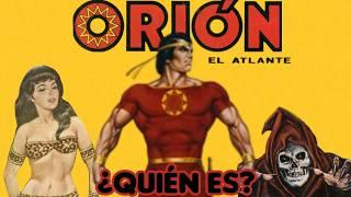 ¿Quién es ORIÓN, EL ATLANTE?  ORIGEN COMPLETO | The Geek World