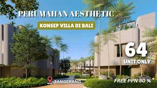 Review Rumah Aesthetic Rasa Villa di BSD Tangerang || Mei 2024