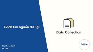 Data Collection #3: Cách tìm nguồn dữ liệu uy tín