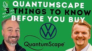 3 Things You Need to Know About QuantumScape Stock Right Now