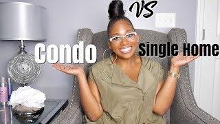 Condo Vs. Single Family Home | Why I bought a Condo | PocketsandBows