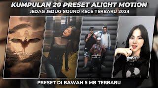 KUMPULAN 20 PRESET ALIGHT MOTION SOUND KECE TERBARU 2024 | PRESET DIBAWAH 5MB