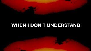 Hugo Bravo - When I Don't Understand (Lyric Video)