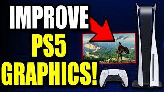 How to Get Better Graphics On PS5 (Best Method!)