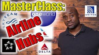 Masterclass: Airline Hubs