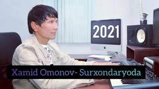 Xamid Omonov Surxondaryoda (2021)