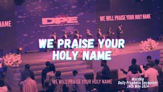 We Praise Your Holy Name | Heartfelt Worship moments with COZA City Music | @#DPE 14-05-2024