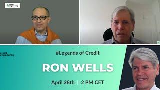 #Legends of Credit. Ron Wells.