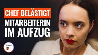 NEUER CHEF BELÄSTIGT MÄDCHEN IM AUFZUG | @DramatizeMeDeutsch